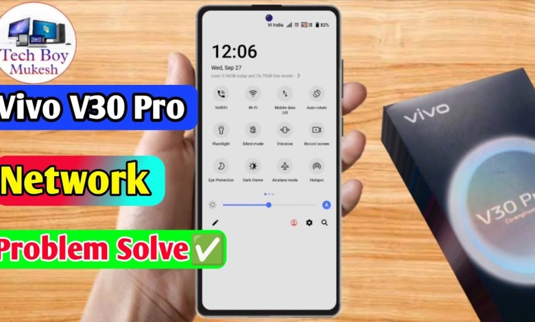 vivo v30 pro network problem, vivo v30 pro network vivo v30 pro network problem, vivo v30 pro network