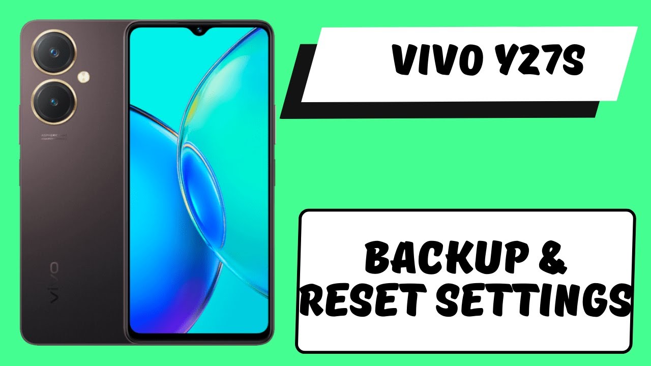 Backup & Reset Settings Vivo Y27s || How to set backup Backup & Reset Settings Vivo Y27s || How to set backup
