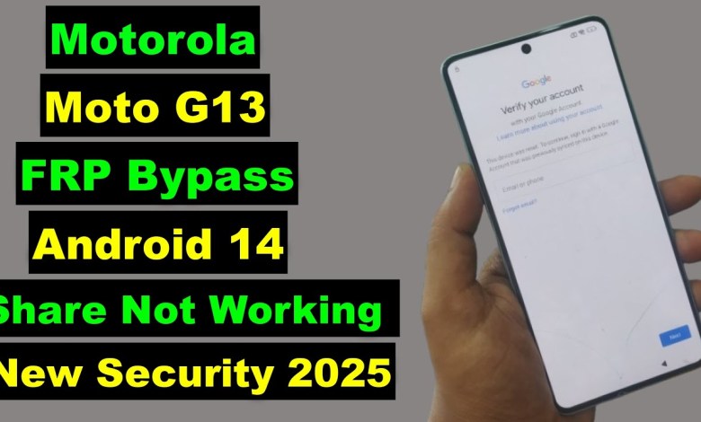 Uncover the Latest FRP Bypass Method for Motorola Moto G13 with New Security Features in 2025 for Android Uncover the Latest FRP Bypass Method for Motorola Moto G13 with New Security Features in 2025 for Android