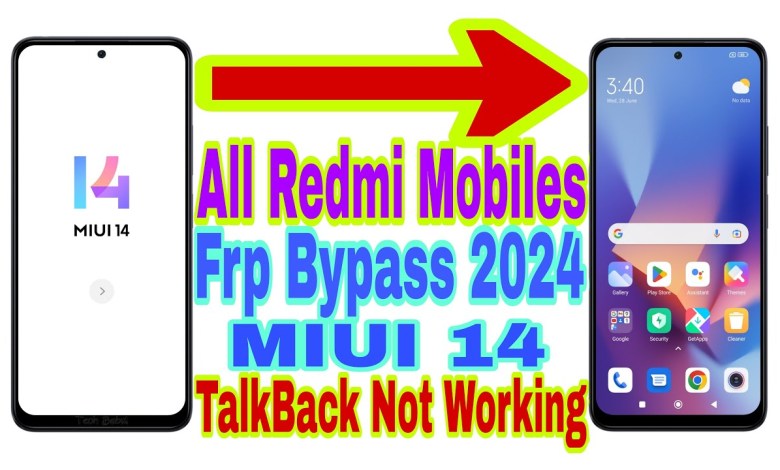 All Redmi MIUI 14 Frp Bypass/TalkBack Not Working | New All Redmi MIUI 14 Frp Bypass/TalkBack Not Working | New