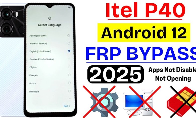 Unlock the Mystery: Bypass Itel P40 Frp on Android 12 with Apps Not Disable Till 2025 Unlock the Mystery: Bypass Itel P40 Frp on Android 12 with Apps Not Disable Till 2025