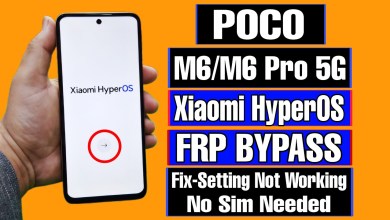 Unlock the Secrets of Xiaomi’s POCO M6/M6 Pro 5G with HyperOS FRP Bypass | Google Unlock the Secrets of Xiaomi’s POCO M6/M6 Pro 5G with HyperOS FRP Bypass | Google