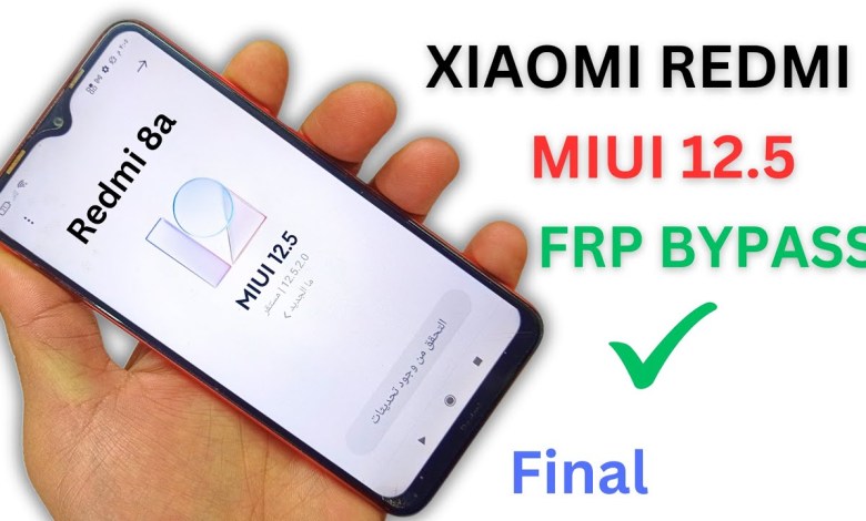 All Xiaomi MIUI 12.5 || FRP Bypass || Redmi 8a Final All Xiaomi MIUI 12.5 || FRP Bypass || Redmi 8a Final
