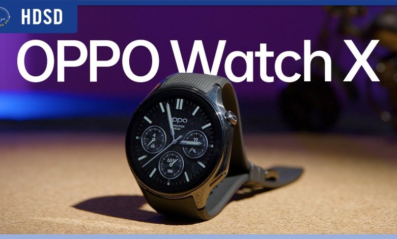 Everything about Oppo Watch X that you should not miss | Everything about Oppo Watch X that you should not miss |