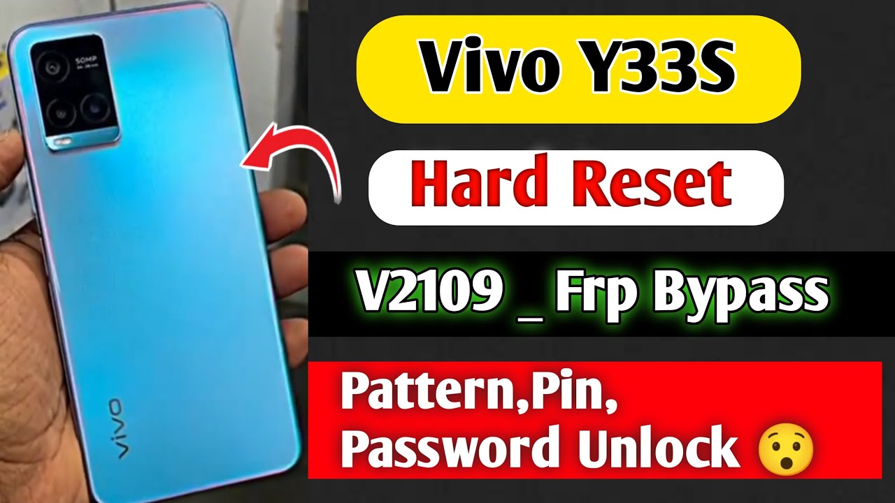Vivo Y33s Hard Reset+Frp Bypass | V2109 Hard Reset | Vivo Y33s Hard Reset+Frp Bypass | V2109 Hard Reset |