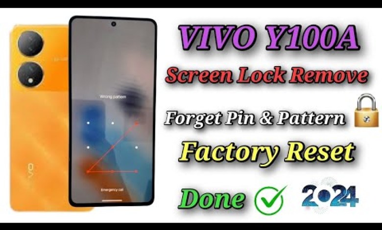 Vivo Y100A Factory Reset Forget Pin & Pattern / Haw Vivo Y100A Factory Reset Forget Pin & Pattern / Haw