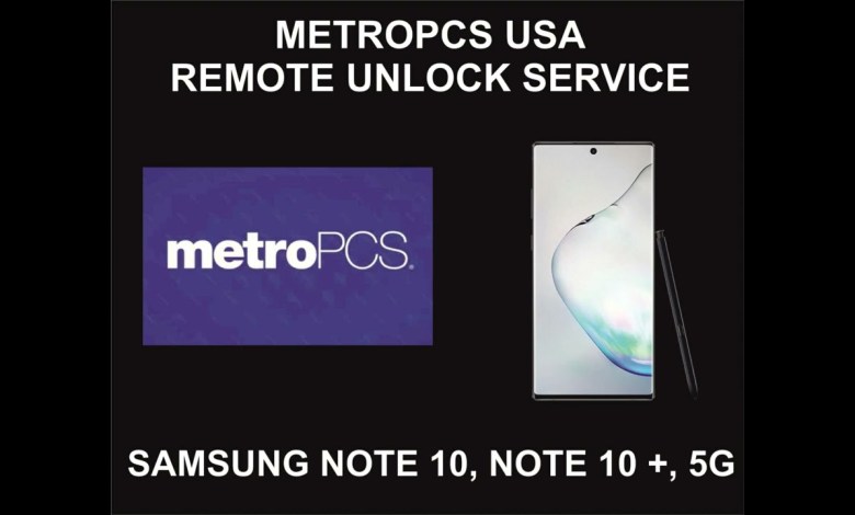 MetroPCS USA Remote Unlock Service, Samsung Note 10, MetroPCS USA Remote Unlock Service, Samsung Note 10,