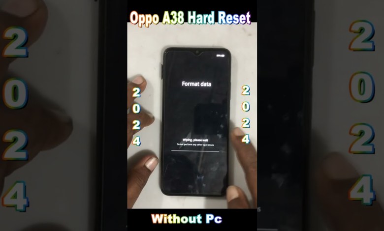 Oppo A38 Hard Reset || Oppo A38 Pattern/Pin /password Oppo A38 Hard Reset || Oppo A38 Pattern/Pin /password