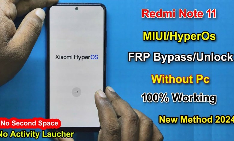 Redmi Note 11 HyperOs FRP Bypass Android 13 | Redmi Note 11 HyperOs FRP Bypass Android 13 |