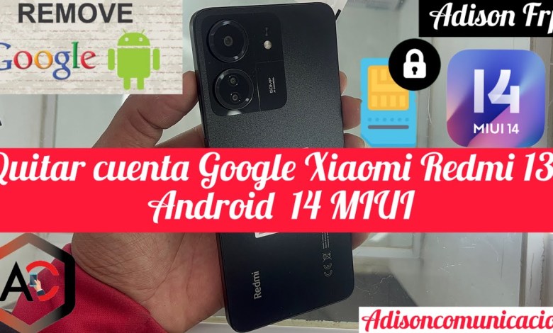 Quitar cuenta Google Xiaomi Redmi 13c | Android 14 Quitar cuenta Google Xiaomi Redmi 13c | Android 14