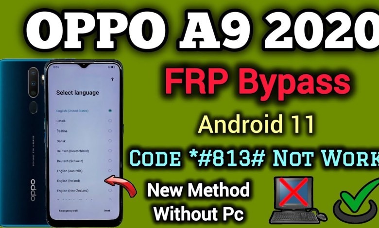Unlock the Mystery: How to Bypass FRP on OPPO A9 2020 CPH1937 Running Android 11 Unlock the Mystery: How to Bypass FRP on OPPO A9 2020 CPH1937 Running Android 11