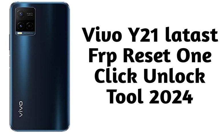 Vivo Y21 latast Frp Reset One Click Unlock Tool 2024 Vivo Y21 latast Frp Reset One Click Unlock Tool 2024