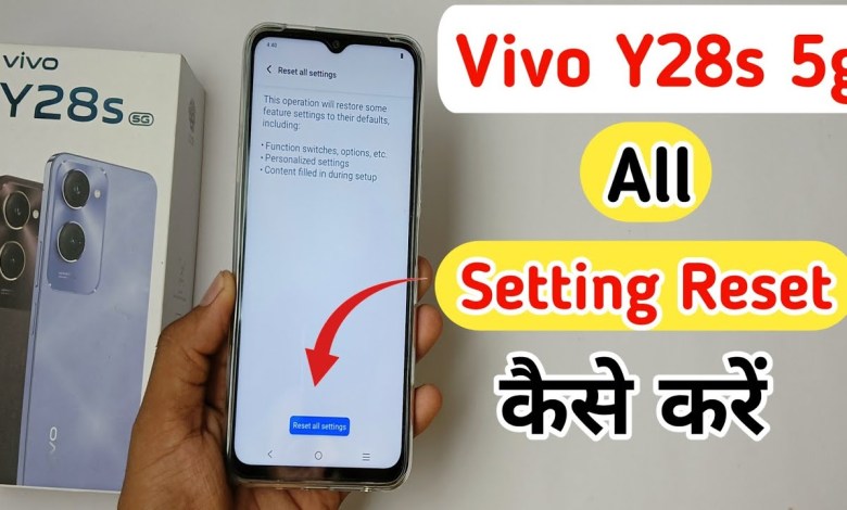 How to reset settings in Vivo y28s 5g / Vivo y28s 5g How to reset settings in Vivo y28s 5g / Vivo y28s 5g
