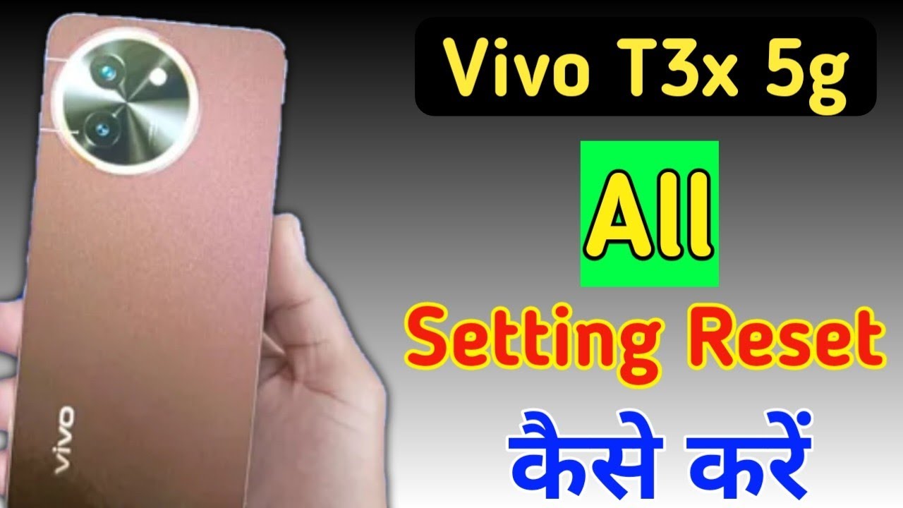Vivo t3x 5g me setting reset kaise kare/Vivo t3x5g Vivo t3x 5g me setting reset kaise kare/Vivo t3x5g