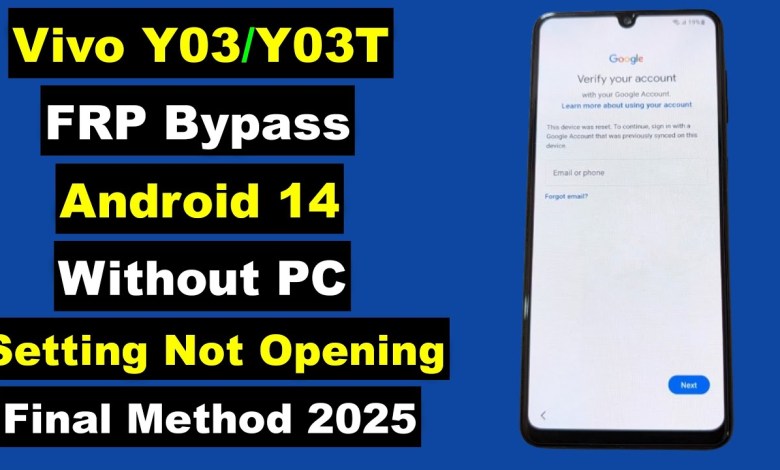Bypass Vivo Y03/Y03T FRP on Android 14 Without a PC in 2025: Unlocking the Secret Method Bypass Vivo Y03/Y03T FRP on Android 14 Without a PC in 2025: Unlocking the Secret Method