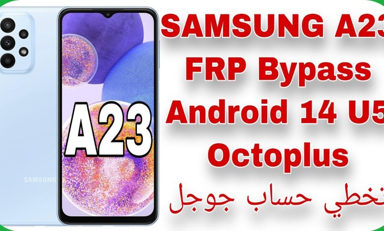 Galaxy A23 (A235F) FRP Unlock Android 14 U5 – Octoplus Galaxy A23 (A235F) FRP Unlock Android 14 U5 – Octoplus