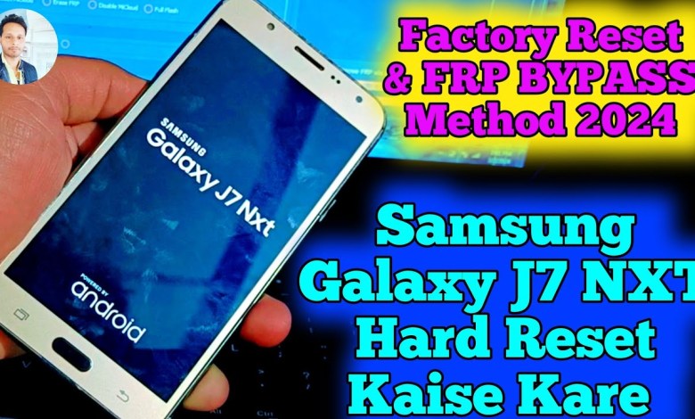 Samsung Galaxy J7 NXT Hard Reset Kaise Kare || Frp Samsung Galaxy J7 NXT Hard Reset Kaise Kare || Frp
