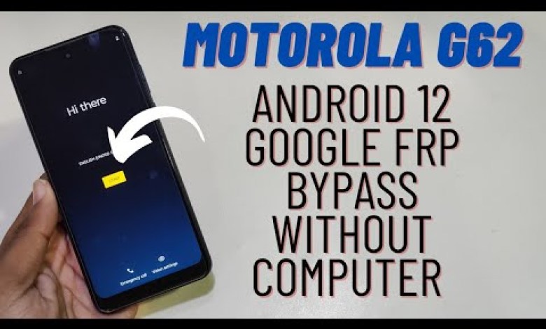 Motorola Moto G62 Frp Bypass Without Pc Android 12 Easy Motorola Moto G62 Frp Bypass Without Pc Android 12 Easy