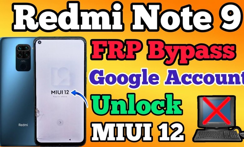 Redmi Note 9 FRP Bypass || MIUI 12 || Google Account Redmi Note 9 FRP Bypass || MIUI 12 || Google Account