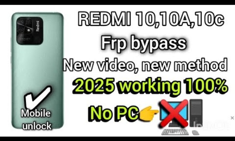 Uncover the Latest Redmi 10, 10Power Frp Bypass Method for 2025! Uncover the Latest Redmi 10, 10Power Frp Bypass Method for 2025!