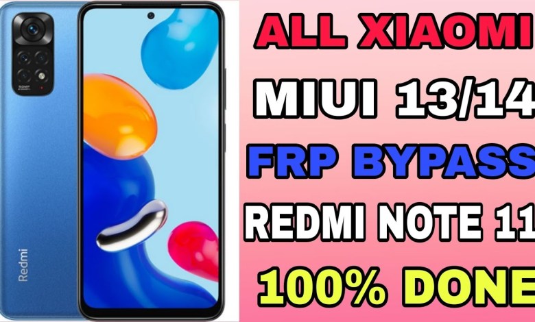 All Xiaomi FRP Bypass Android 13 MIUI 13/14 , Redmi All Xiaomi FRP Bypass Android 13 MIUI 13/14 , Redmi