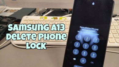 Forgot Phone Lock? Samsung A13 (SM-A135F), Delete Pin, Forgot Phone Lock? Samsung A13 (SM-A135F), Delete Pin,