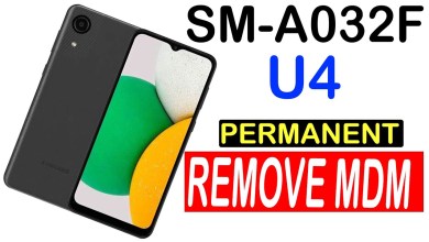Samsung SM-A032F_Binary 4 How to remove MDM permanent Samsung SM-A032F_Binary 4 How to remove MDM permanent