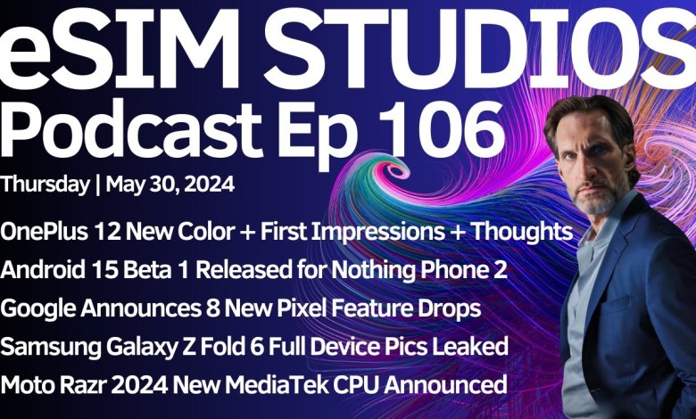 eSIM STUDIOS Podcast Ep 106 | New Pixel Feature Drops | eSIM STUDIOS Podcast Ep 106 | New Pixel Feature Drops |