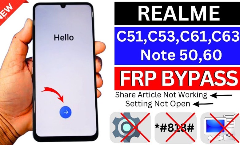 Unlocking Secrets: FRP Bypass for Realme C51, C53, C61, C63 & Note 50/60 – Discover How! Unlocking Secrets: FRP Bypass for Realme C51, C53, C61, C63 & Note 50/60 – Discover How!