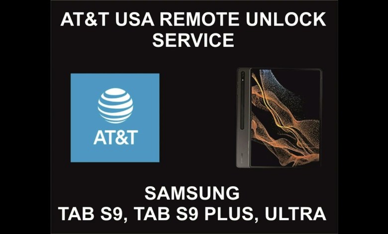 AT&T USA Remote Unlock Service, Samsung Tab S9, S9 AT&T USA Remote Unlock Service, Samsung Tab S9, S9