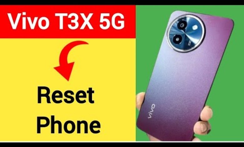 Vivo T3x 5G me reset kaise karen, how to reset phone Vivo T3x 5G me reset kaise karen, how to reset phone
