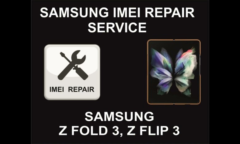 Samsung IMEI Repair, Unbarring, Cleaning Service, Z Samsung IMEI Repair, Unbarring, Cleaning Service, Z