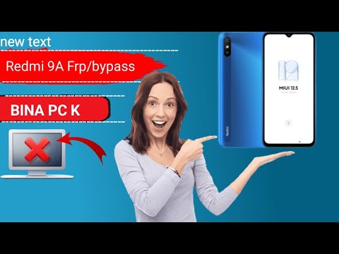 Curious about Redmi 9A/9/9i Frp/bypass Google account removal? Curious about Redmi 9A/9/9i Frp/bypass Google account removal?