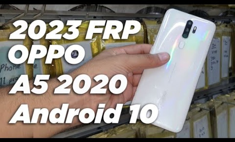 2023 OPPO A5 2020 Easy Remove FRP without PC 2023 OPPO A5 2020 Easy Remove FRP without PC
