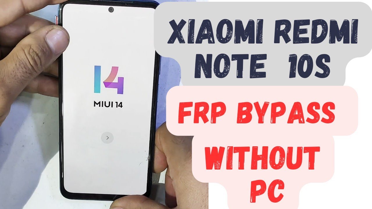 Xiaomi redmi note 10s miui14 frp bypass without pc Xiaomi redmi note 10s miui14 frp bypass without pc