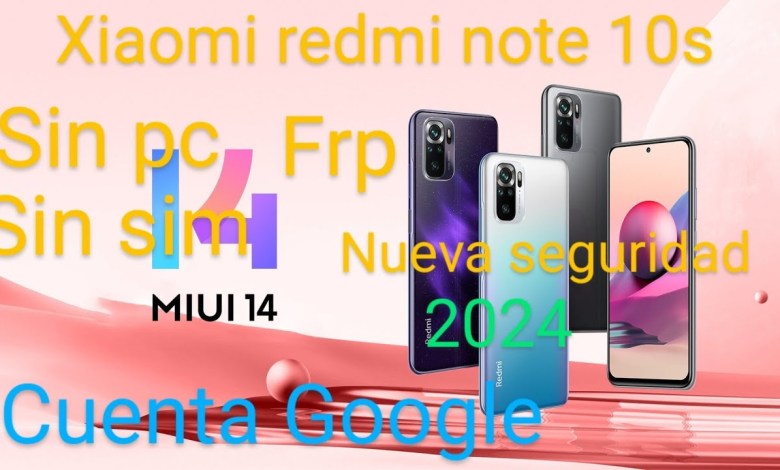 Xiaomi redmi note 10s FRP, como eliminar cuenta de Xiaomi redmi note 10s FRP, como eliminar cuenta de