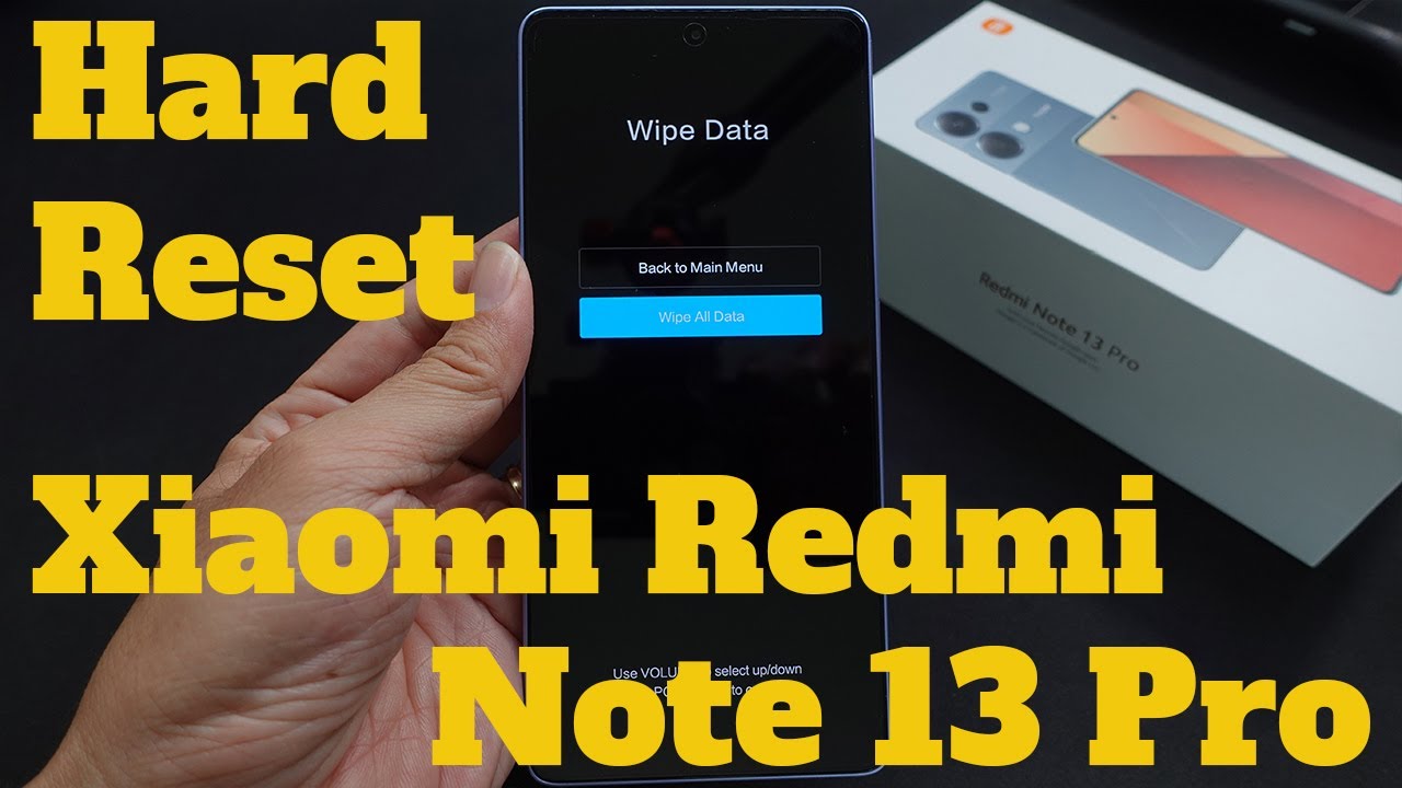 How To Hard Reset Xiaomi Note 13 Pro 4G How To Hard Reset Xiaomi Note 13 Pro 4G