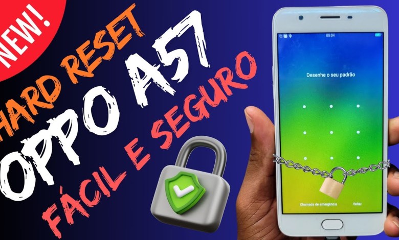 FORMATAR OPPO A57 – HARD RESET OPPO A57 LASTED 100% FORMATAR OPPO A57 – HARD RESET OPPO A57 LASTED 100%