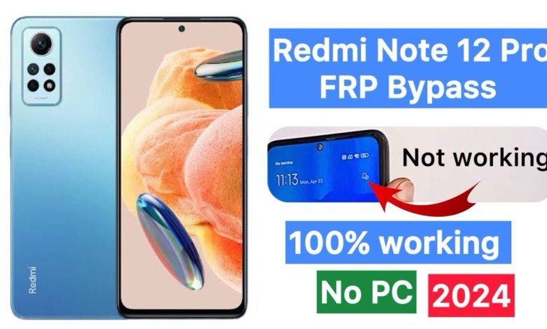 Redmi Note 12 pro frp bypass/bypass frp mobile Redmi Redmi Note 12 pro frp bypass/bypass frp mobile Redmi