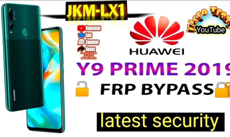How to Bypass FRP on Huawei Y9 2019 (JKM-LX1) in 2023: A Step-by-Step Guide How to Bypass FRP on Huawei Y9 2019 (JKM-LX1) in 2023: A Step-by-Step Guide