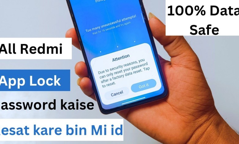If you forgot the password of app lock then how to open it in Redmi? If you forgot the password of app lock then how to open it in Redmi?