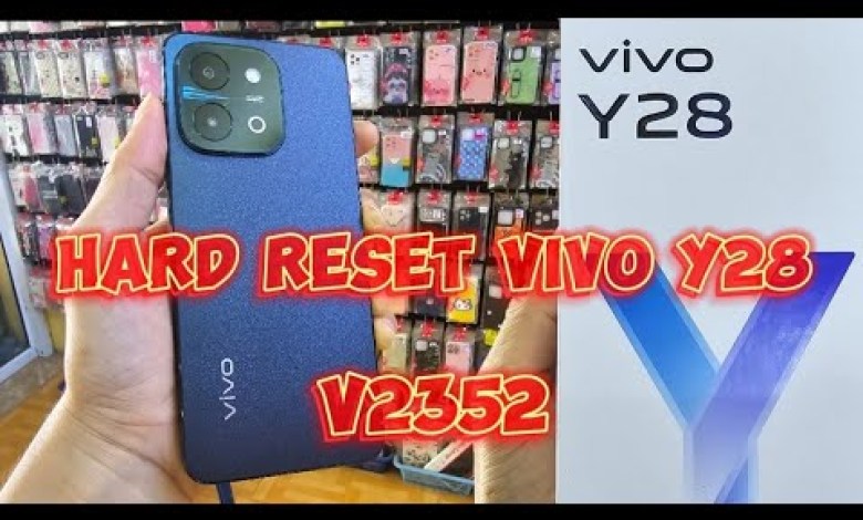 Hard Reset Vivo Y28 5G V2352 / วิธีปลดล็อครหัสหน้าจอ Hard Reset Vivo Y28 5G V2352 / วิธีปลดล็อครหัสหน้าจอ