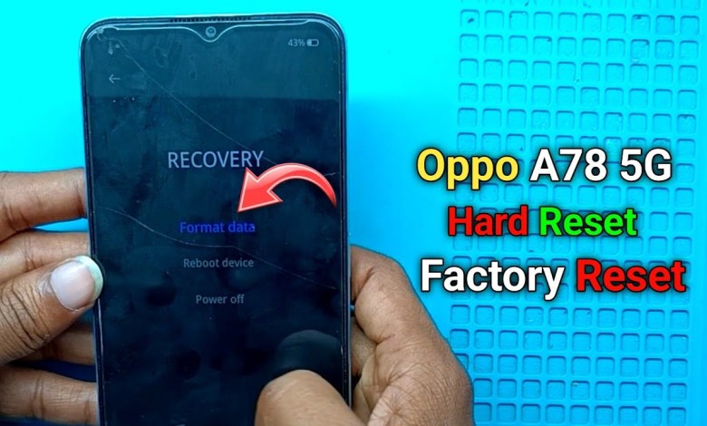How to hard reset oppo a78 5g // factory reset oppo a78 How to hard reset oppo a78 5g // factory reset oppo a78