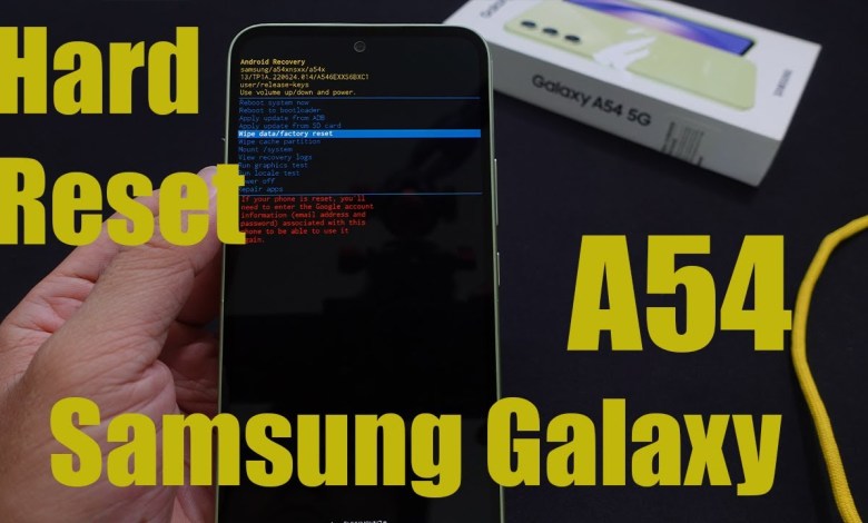 How To Hard Reset Samsung Galaxy A54 How To Hard Reset Samsung Galaxy A54
