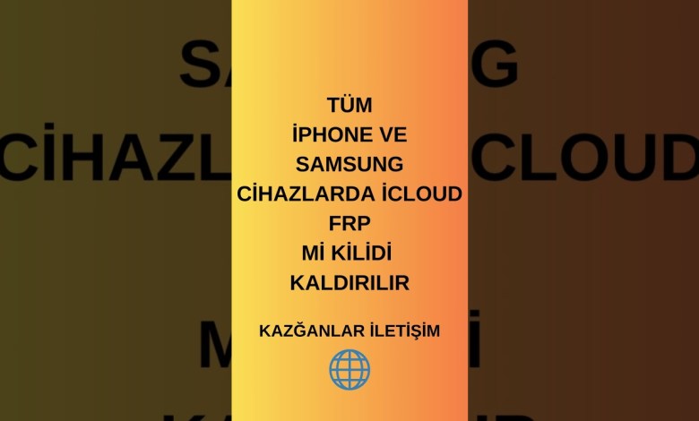 iPhone iCloud xiaomi mi kilidi samsung FRP kilidi iPhone iCloud xiaomi mi kilidi samsung FRP kilidi