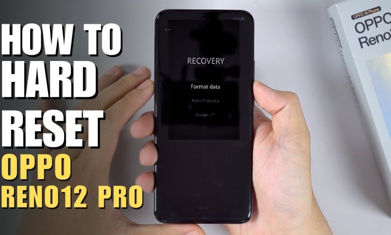 How to Hard Reset Oppo Reno 12 Pro | Removing Password How to Hard Reset Oppo Reno 12 Pro | Removing Password