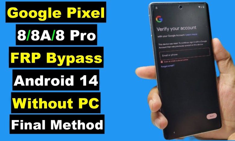Google Pixel 8/8A/8 Pro FRP Bypass Android 14 Without Google Pixel 8/8A/8 Pro FRP Bypass Android 14 Without