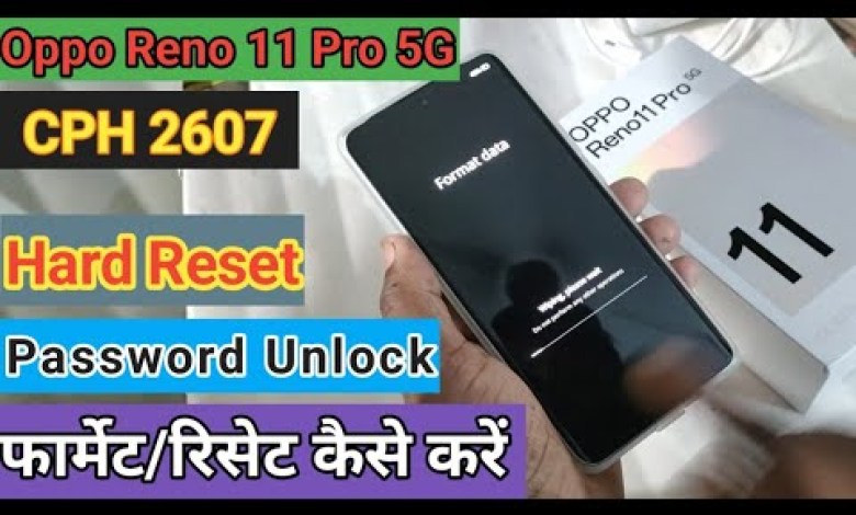 how to Hard reset oppo Reno 11 pro 5G | oppo cph2607 how to Hard reset oppo Reno 11 pro 5G | oppo cph2607