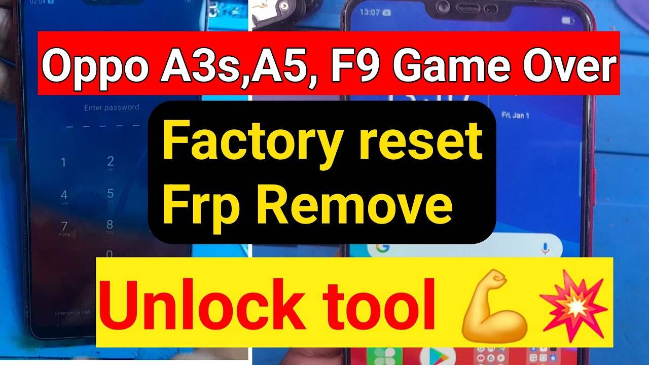 Oppo A3s,Game Over Factory reset Frp remove By Unlock Oppo A3s,Game Over Factory reset Frp remove By Unlock