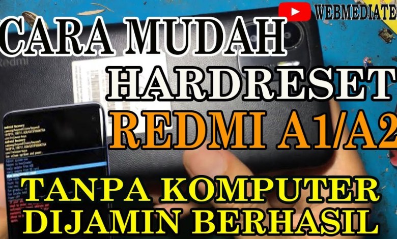 EASY WAY TO HARD RESET XIAOMI REDMI A1/REDMI A2 2022 EASY WAY TO HARD RESET XIAOMI REDMI A1/REDMI A2 2022